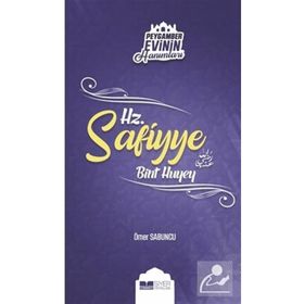 Siyer Yayınları - Peygamber Evinin Hanımları - Hz Safiyye Bint Huyey