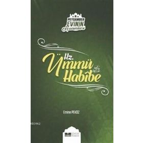 Siyer Yayınları - Peygamber Evinin Hanımları - Hz. Ümmü Habibe