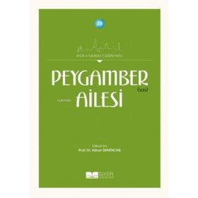 Siyer Yayınları - Peygamber (sas) Ailesi