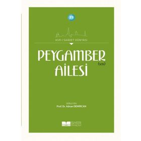 Siyer Yayınları - Peygamber (sas) Ailesi