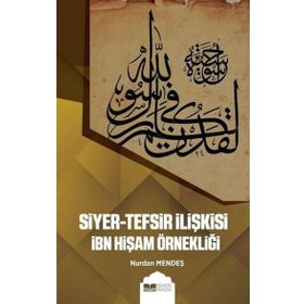 Siyer Yayınları Siyer-Tefsir İlişkisi İbn Hişam Örnekliği