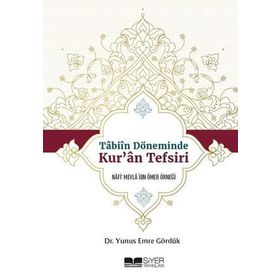 Siyer Yayınları Tabiin Döneminde Kur'an Tefsiri