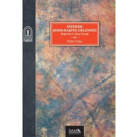 Siyerde Şerh Haşiye Geleneği - İsam Yayınları