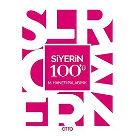 Siyerin 100’ü - M. Hanefi Palabıyık