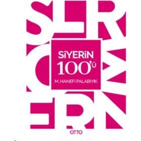 Siyerin 100’ü - M. Hanefi Palabıyık