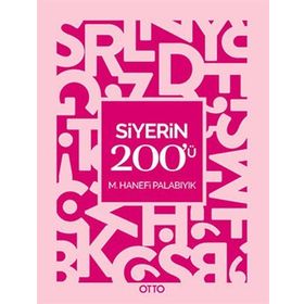 Siyerin 200'ü - M. Hanefi Palabıyık