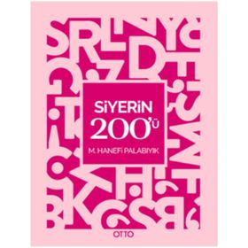 Siyerin 200'ü - M. Hanefi Palabıyık
