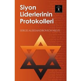 Siyon Liderlerinin Protokolleri - sergei aleksandrovich nilsu