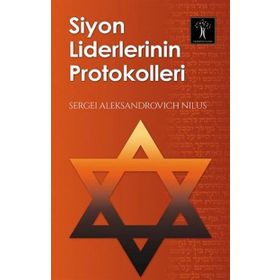 SIYON LIDERLERININ PROTOKOLLERI - VICTOR E. MARSDEN