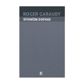 SIYONIZM DOSYASI - ROGER GARAUDY