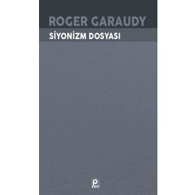 SIYONIZM DOSYASI - ROGER GARAUDY