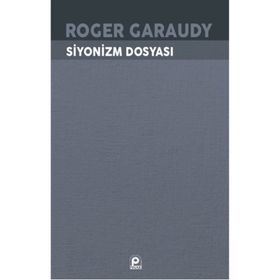 SIYONIZM DOSYASI - ROGER GARAUDY