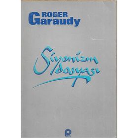 SIYONIZM DOSYASI - ROGER GARAUDY