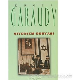 SIYONIZM DOSYASI - ROGER GARAUDY