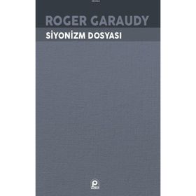 SIYONIZM DOSYASI - ROGER GARAUDY