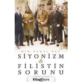 Siyonizm ve Filistin Sorunu - Mim Kemal Öke