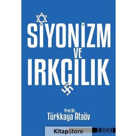 Siyonizm Ve Irkçılık - Prof. Dr. Türkkaya Ataöv
