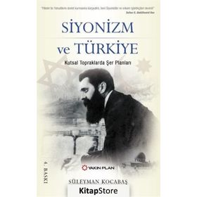 Siyonizm Ve Türkiye - Süleyman Kocabaş