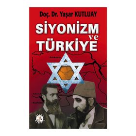 SIYONIZM VE TÜRKİYE - YAŞAR KUTLUAY