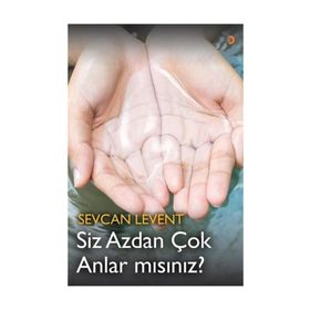 Siz Azdan Çok Anlar Mısınız? - Sevcan Levent