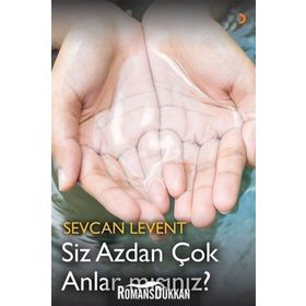 Siz Azdan Çok Anlar Mısınız? - Sevcan Levent