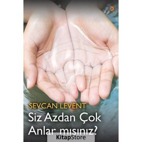 Siz Azdan Çok Anlar Mısınız? - Sevcan Levent