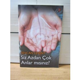 Siz Azdan Çok Anlar Mısınız? - Sevcan Levent