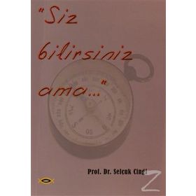 Siz Bilirsiniz Ama... - Selçuk Cinci