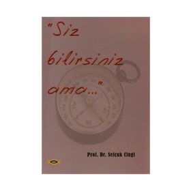Siz Bilirsiniz Ama... - Selçuk Cinci