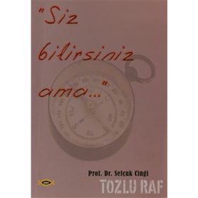 Siz Bilirsiniz Ama... - Selçuk Cinci