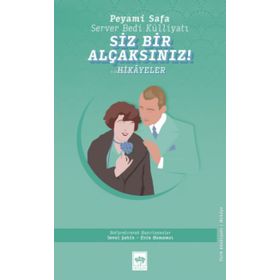 Siz Bir Alçaksınız - Ötüken Neşriyat