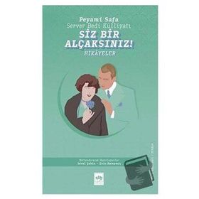 Siz Bir Alçaksınız - Ötüken Neşriyat