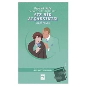 Siz Bir Alçaksınız - Ötüken Neşriyat