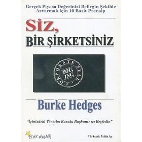 SIZ, BIR ŞIRKETSINIZ İÇINIZDEKI CEO'YU KEŞFEDIN! - BURKE HEDGES