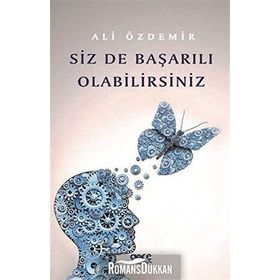Siz De Başarılı Olabilirsiniz - Ali Özdemir