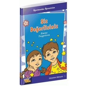 SIZ DEĞERLİSİNİZ - EMINE TAŞGETİREN