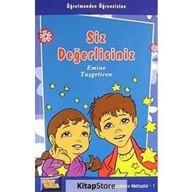 SIZ DEĞERLİSİNİZ - EMINE TAŞGETİREN