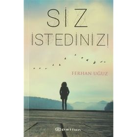 Siz İstediniz - Ferhan Uğuz
