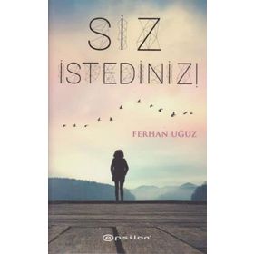 Siz İstediniz - Ferhan Uğuz