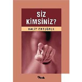 SIZ KIMSINIZ - HALIT ERTUĞRUL