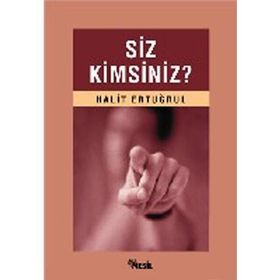 SIZ KIMSINIZ - HALIT ERTUĞRUL