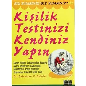 SIZ KIMSINIZ ? KİŞİLİK TESTINIZI KENDINIZ YAPIN - SALVATORE DIDATO