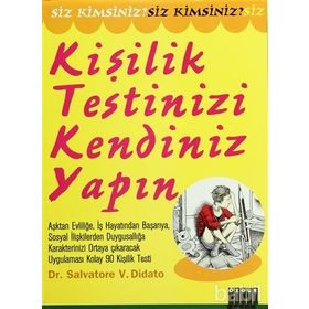 SIZ KIMSINIZ ? KİŞİLİK TESTINIZI KENDINIZ YAPIN - SALVATORE DIDATO