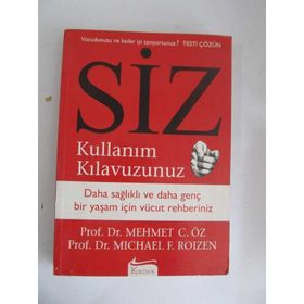 Siz Kullanım Kılavuzunuz - Mehmet Eröz Michel Faber