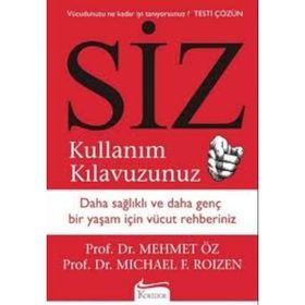 Siz Kullanım Kılavuzunuz - Mehmet Eröz Michel Faber