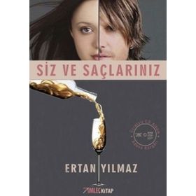 SIZ VE SAÇLARINIZ - ERTAN YILMAZ