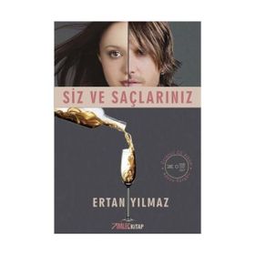 SIZ VE SAÇLARINIZ - ERTAN YILMAZ