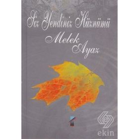 Siz Yendiniz Hüznümü - Melek Ayaz