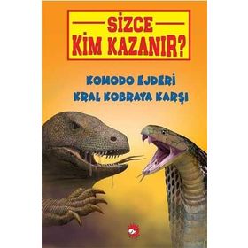 Sizce Kim Kazanır? Komodo Ejderi Kral Kobraya Karşı - Jerry Pallotta