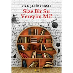 Size Bir Sır Vereyim Mi - Ziya Şakir Yılmaz